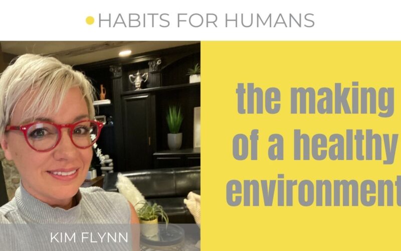 the making of a healthy environment